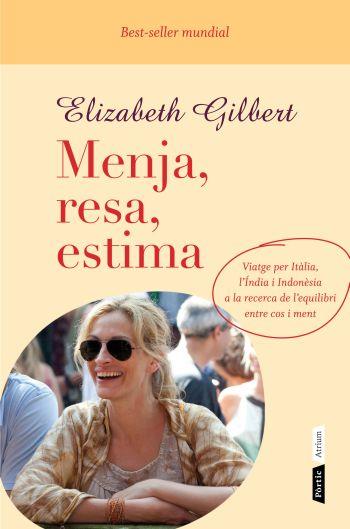 MENJA RESA ESTIMA | 9788498091724 | GILBERT ELIZABETH | Llibres Parcir | Librería Parcir | Librería online de Manresa | Comprar libros en catalán y castellano online