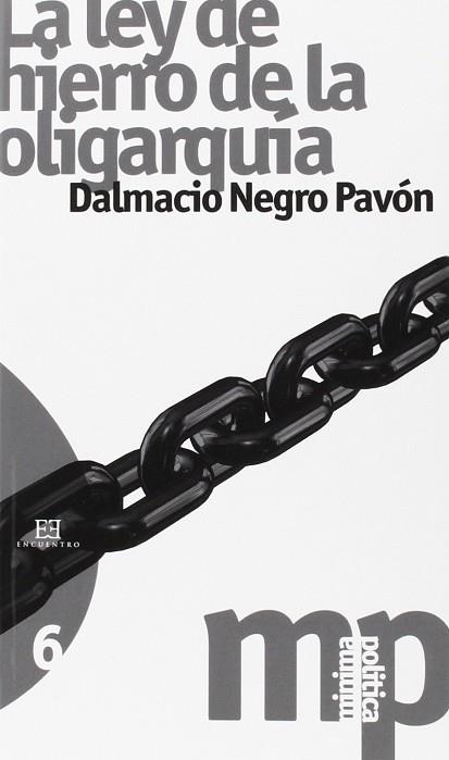 LA LEY DE HIERRO DE LA OLIGARQUÍA | 9788490551219 | NEGRO, DALMACIO | Llibres Parcir | Llibreria Parcir | Llibreria online de Manresa | Comprar llibres en català i castellà online