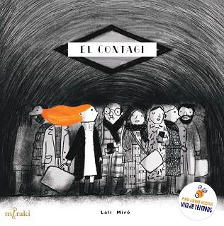 EL CONTAGI | 9788412691894 | MIRÓ BATLLE, LALI | Llibres Parcir | Llibreria Parcir | Llibreria online de Manresa | Comprar llibres en català i castellà online