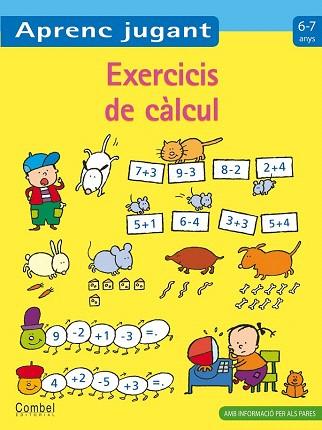 EXERCICIS DE CÀLCUL 6-7 ANYS | 9788498257144 | VARIOS AUTORES | Llibres Parcir | Llibreria Parcir | Llibreria online de Manresa | Comprar llibres en català i castellà online