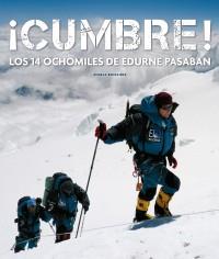 CUMBRE LOS 14 OCHOMILES EDURNE PASABAN | 9788497857062 | BENAVIDES | Llibres Parcir | Librería Parcir | Librería online de Manresa | Comprar libros en catalán y castellano online