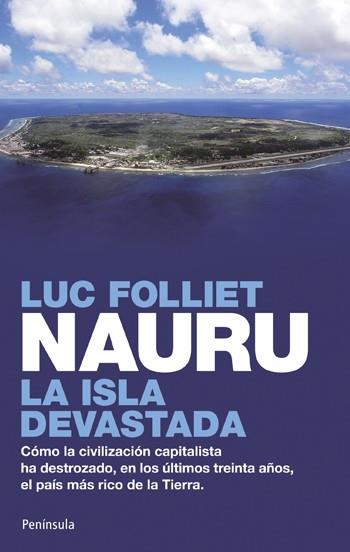 NAURU ISLA DEVASTADA | 9788499420165 | FOLLIET LUC | Llibres Parcir | Llibreria Parcir | Llibreria online de Manresa | Comprar llibres en català i castellà online