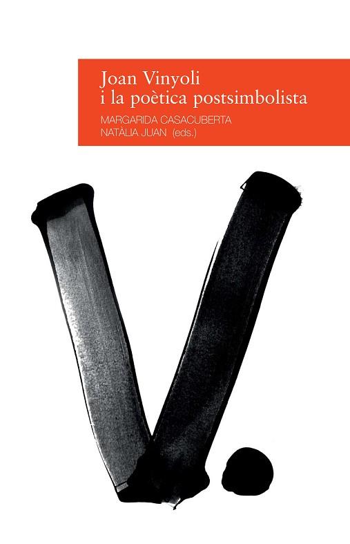 JOAN VINYOLI I LA POÈTICA POSTSIMBOLISTA | 9788416853038 | Llibres Parcir | Llibreria Parcir | Llibreria online de Manresa | Comprar llibres en català i castellà online