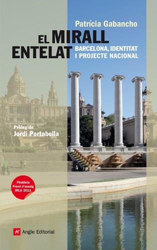 EL MIRALL ENTELAT | 9788415002666 | GABANCHO PATRICIA | Llibres Parcir | Librería Parcir | Librería online de Manresa | Comprar libros en catalán y castellano online