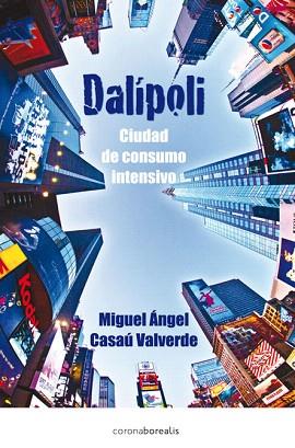 DALIPOLI | 9788415306603 | CASAU M A3 | Llibres Parcir | Llibreria Parcir | Llibreria online de Manresa | Comprar llibres en català i castellà online