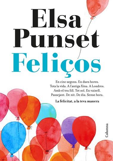 FELIçOS | 9788466423274 | PUNSET, ELSA | Llibres Parcir | Llibreria Parcir | Llibreria online de Manresa | Comprar llibres en català i castellà online