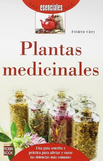 PLANTAS MEDICINALES | 9788499173801 | CLERY,FREDERIC | Llibres Parcir | Llibreria Parcir | Llibreria online de Manresa | Comprar llibres en català i castellà online