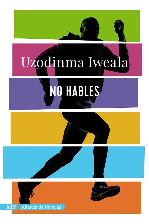 NO HABLES (ADN) | 9788491812609 | IWEALA, UZODINMA | Llibres Parcir | Llibreria Parcir | Llibreria online de Manresa | Comprar llibres en català i castellà online