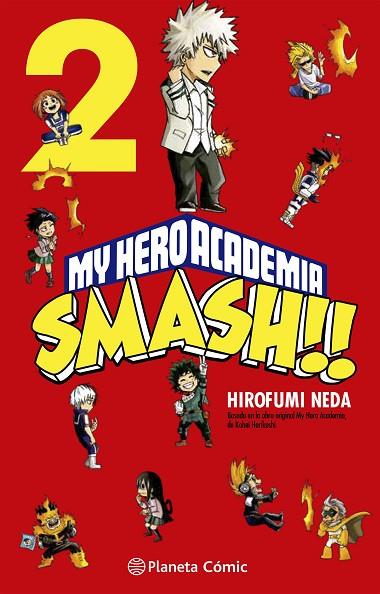 MY HERO ACADEMIA SMASH Nº 02/05 | 9788413417523 | NEDA, HIROFUMI/HORIKOSHI, KOHEI | Llibres Parcir | Llibreria Parcir | Llibreria online de Manresa | Comprar llibres en català i castellà online