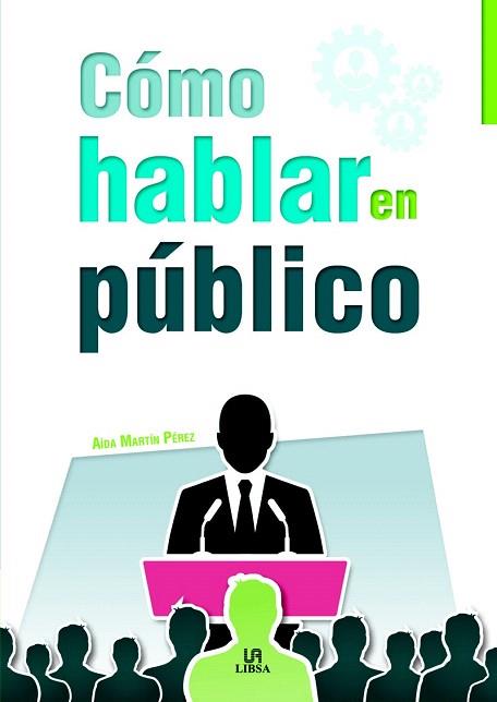 CÓMO HABLAR EN PÚBLICO | 9788466231084 | EQUIPO EDITORIAL | Llibres Parcir | Llibreria Parcir | Llibreria online de Manresa | Comprar llibres en català i castellà online