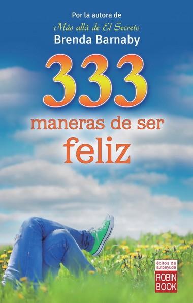 333 MANERAS DE SER FELIZ | 9788499173078 | Barnaby, Brenda | Llibres Parcir | Llibreria Parcir | Llibreria online de Manresa | Comprar llibres en català i castellà online