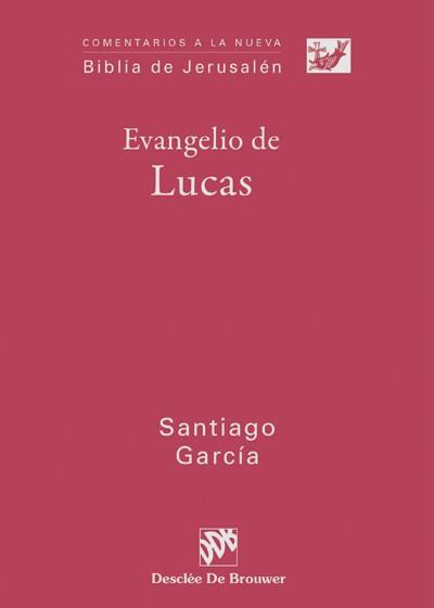 Evangelio de Lucas | 9788433025890 | García Rodríguez, Santiago | Llibres Parcir | Llibreria Parcir | Llibreria online de Manresa | Comprar llibres en català i castellà online