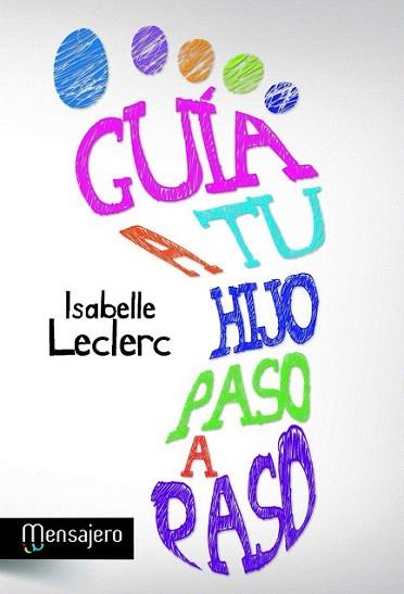 Guía a tu hijo paso a paso | 9788427132214 | Leclerc, Isabelle | Llibres Parcir | Llibreria Parcir | Llibreria online de Manresa | Comprar llibres en català i castellà online