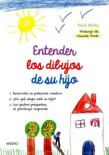 ENTENDER LOS DIBUJOS DE SU HIJO | 9788497991544 | RENÉ, BALDY | Llibres Parcir | Llibreria Parcir | Llibreria online de Manresa | Comprar llibres en català i castellà online