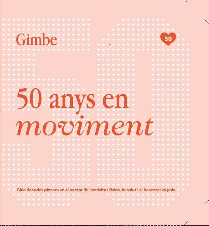 GIMBE 50 ANYS EN MOVIMENT | 9788410087484 | ANNA HERNÁNDEZ GARRIGA | Llibres Parcir | Llibreria Parcir | Llibreria online de Manresa | Comprar llibres en català i castellà online