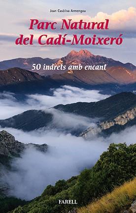 PARC NATURAL DEL CADI MOIXERO | 9788492811847 | CASOLIVA ARMENGOU, JOAN | Llibres Parcir | Llibreria Parcir | Llibreria online de Manresa | Comprar llibres en català i castellà online