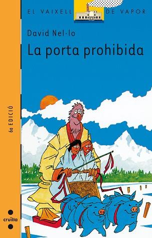 LA PORTA PROHIBIDA | 9788482866857 | NEL,LO  ORIOL | Llibres Parcir | Llibreria Parcir | Llibreria online de Manresa | Comprar llibres en català i castellà online