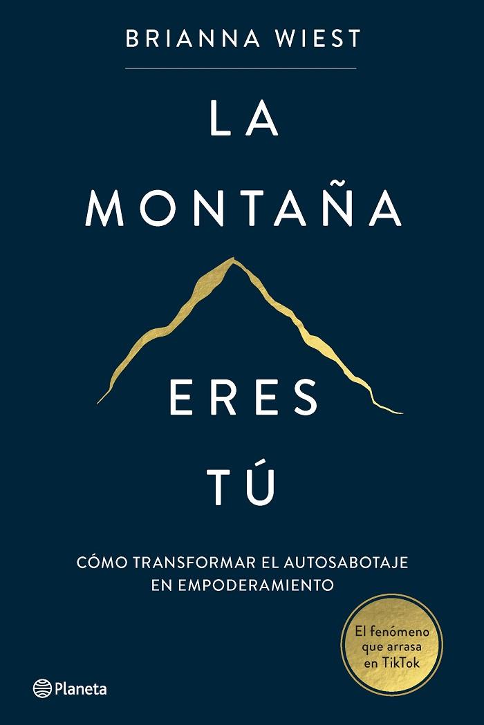 LA MONTAÑA ERES TÚ | 9788408267386 | WIEST, BRIANNA | Llibres Parcir | Llibreria Parcir | Llibreria online de Manresa | Comprar llibres en català i castellà online