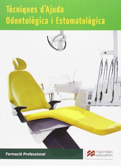 TECNIQUES D´AYUDA ODONTOLOGICA I ESTOMATOLOGICA | 9788416092383 | GALINDO, C. / CARDELÚS, R. / GARCÍA, A. / HEREDIA, M. / ROMO, C. / MUÑOZ, J.A. | Llibres Parcir | Librería Parcir | Librería online de Manresa | Comprar libros en catalán y castellano online