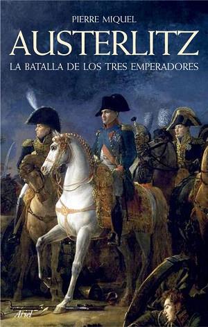 AUSTERLITZ | 9788434409378 | PIERRE MIQUEL | Llibres Parcir | Llibreria Parcir | Llibreria online de Manresa | Comprar llibres en català i castellà online