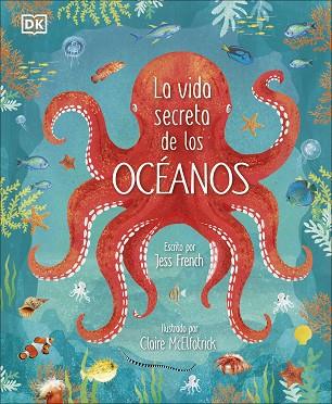 LA VIDA SECRETA DE LOS OCÉANOS | 9780241538128 | DK | Llibres Parcir | Llibreria Parcir | Llibreria online de Manresa | Comprar llibres en català i castellà online