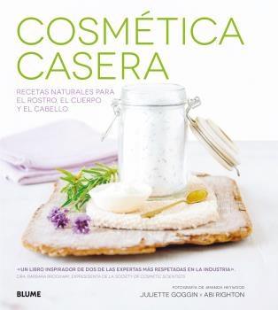 COSMÉTICA CASERA | 9788416138869 | GOGGIN, JULIETTE/RIGHTON, ABI | Llibres Parcir | Llibreria Parcir | Llibreria online de Manresa | Comprar llibres en català i castellà online