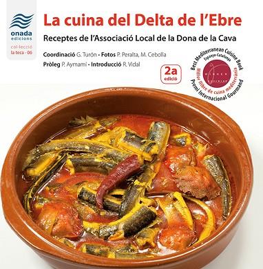 LA CUINA DEL DELTA DE L?EBRE | 9788416505388 | LA CAVA ASSOCIACIÓ LOCAL DE LA DONA DE | Llibres Parcir | Llibreria Parcir | Llibreria online de Manresa | Comprar llibres en català i castellà online