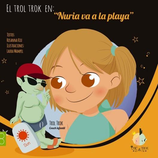 NURIA VA A LA PLAYA | 9788494340796 | RIU, ROSANNA | Llibres Parcir | Llibreria Parcir | Llibreria online de Manresa | Comprar llibres en català i castellà online