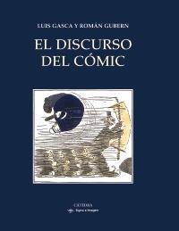 EL DISCURSO DEL COMIC | 9788437628813 | GASCA LUIS | Llibres Parcir | Llibreria Parcir | Llibreria online de Manresa | Comprar llibres en català i castellà online