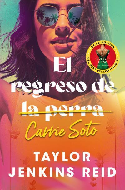 EL REGRESO DE CARRIE SOTO | 9788419130426 | JENKINS REID, TAYLOR | Llibres Parcir | Llibreria Parcir | Llibreria online de Manresa | Comprar llibres en català i castellà online