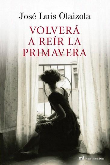 Volverá a reír la primavera | 9788427035256 | José Luis Olaizola | Llibres Parcir | Llibreria Parcir | Llibreria online de Manresa | Comprar llibres en català i castellà online