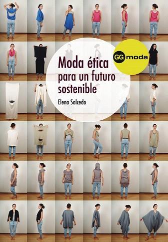 MODA ÉTICA PARA UN FUTURO SOSTENIBLE | 9788425226052 | SALCEDO, ELENA | Llibres Parcir | Llibreria Parcir | Llibreria online de Manresa | Comprar llibres en català i castellà online