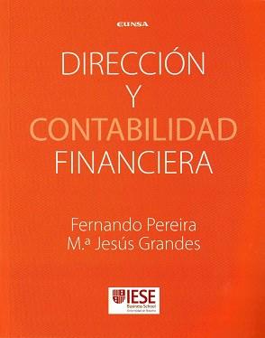 DIRECCIÓN Y CONTABILIDAD FINANCIERA | 9788431330804 | PEREIRA SOLER, FERNANDO / GRANDES GARCÍ, MARÍA JESÚS | Llibres Parcir | Llibreria Parcir | Llibreria online de Manresa | Comprar llibres en català i castellà online