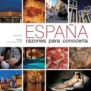 España razones para conocerla | 9788497857604 | Albert Ollé | Llibres Parcir | Llibreria Parcir | Llibreria online de Manresa | Comprar llibres en català i castellà online