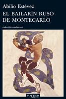 BAILARIN RUSO DE MONTECARLO | 9788483832394 | ESTEVES ABILIO | Llibres Parcir | Librería Parcir | Librería online de Manresa | Comprar libros en catalán y castellano online