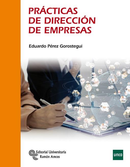 PRÁCTICAS DE DIRECCIÓN DE EMPRESAS | 9788499613987 | PÉREZ GOROSTEGUI, EDUARDO | Llibres Parcir | Llibreria Parcir | Llibreria online de Manresa | Comprar llibres en català i castellà online