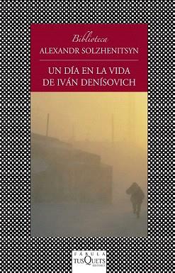 UN DÍA EN LA VIDA DE IVÁN DENISOVICH | 9788483834817 | ALEXANDR SOLZHENITSYN | Llibres Parcir | Llibreria Parcir | Llibreria online de Manresa | Comprar llibres en català i castellà online