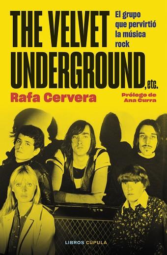 THE VELVET UNDERGROUND, ETC | 9788448038984 | CERVERA, RAFA | Llibres Parcir | Llibreria Parcir | Llibreria online de Manresa | Comprar llibres en català i castellà online