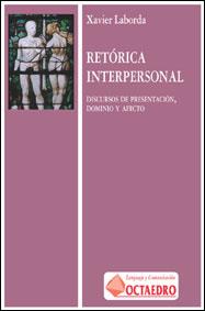 RETORICA INTERPERSONAL | 9788480632331 | LABORDA | Llibres Parcir | Llibreria Parcir | Llibreria online de Manresa | Comprar llibres en català i castellà online