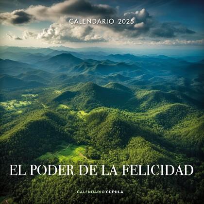 CALENDARIO EL PODER DE LA FELICIDAD 2025 | 9788448041670 | AA. VV. | Llibres Parcir | Llibreria Parcir | Llibreria online de Manresa | Comprar llibres en català i castellà online