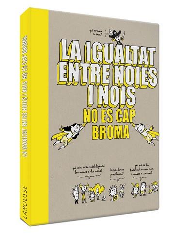 LA IGUALTAT ENTRE NOIES I NOIS NO ÉS CAP BROMA | 9788418100086 | LAROUSSE EDITORIAL | Llibres Parcir | Llibreria Parcir | Llibreria online de Manresa | Comprar llibres en català i castellà online