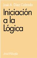 INICIACION A LA LOGICA | 9788434487642 | DIEZ CALZADA JOSE A | Llibres Parcir | Llibreria Parcir | Llibreria online de Manresa | Comprar llibres en català i castellà online