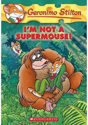 I´M NOT A SUPERMOUSE | 9780545103756 | GERONIMO STILTON | Llibres Parcir | Llibreria Parcir | Llibreria online de Manresa | Comprar llibres en català i castellà online