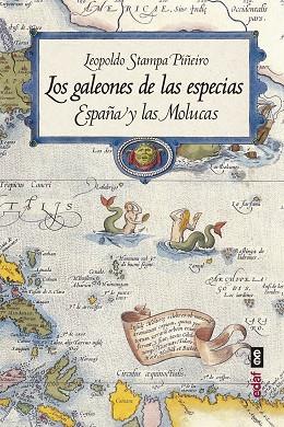 LOS GALEONES DE LAS ESPECIAS | 9788441440210 | STAMPA PIÑEIRO, LEOPOLDO | Llibres Parcir | Llibreria Parcir | Llibreria online de Manresa | Comprar llibres en català i castellà online