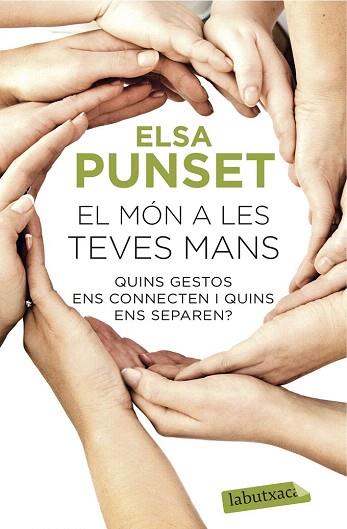 EL MÓN A LES TEVES MANS | 9788416334469 | ELSA PUNSET | Llibres Parcir | Llibreria Parcir | Llibreria online de Manresa | Comprar llibres en català i castellà online