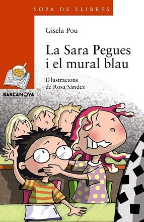 LA SARA PEGUES I EL MURAL BLAU | 9788448932831 | POU, GISELA | Llibres Parcir | Librería Parcir | Librería online de Manresa | Comprar libros en catalán y castellano online