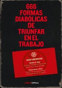 666 FORMAS DIABOLICAS DE TRIUNFAR EN EL TRABAJO | 9788448067953 | NICHOLAS D SATAN | Llibres Parcir | Llibreria Parcir | Llibreria online de Manresa | Comprar llibres en català i castellà online