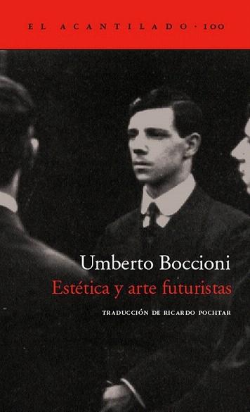 ESTETICA Y ARTE FUTURISTAS | 9788496136793 | BOCCIONI | Llibres Parcir | Llibreria Parcir | Llibreria online de Manresa | Comprar llibres en català i castellà online