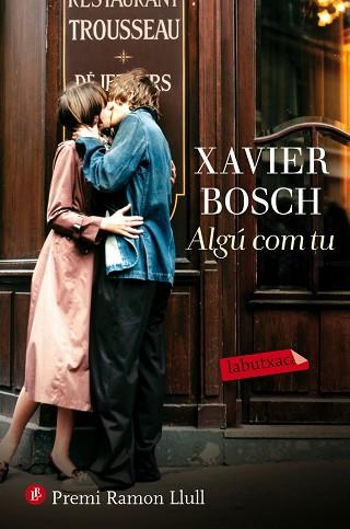 ALGÚ COM TU | 9788416600335 | XAVIER BOSCH | Llibres Parcir | Llibreria Parcir | Llibreria online de Manresa | Comprar llibres en català i castellà online