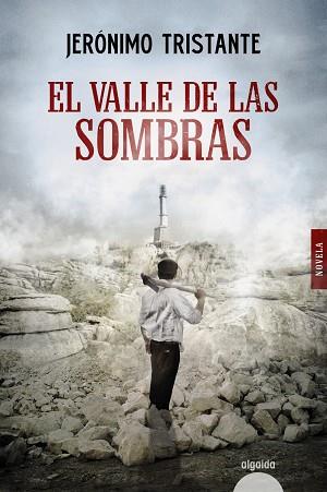 EL VALLE DE LAS SOMBRAS | 9788491896685 | TRISTANTE, JERÓNIMO | Llibres Parcir | Librería Parcir | Librería online de Manresa | Comprar libros en catalán y castellano online